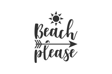 Beach please, Tropical Vacation, Girl Sunglasses, Cut file, for silhouette, svg