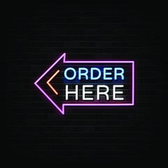 Order here neon sign, neon template
