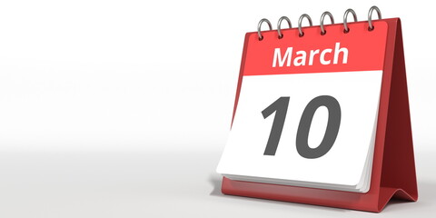 March 10 date on the flip calendar page, 3d rendering