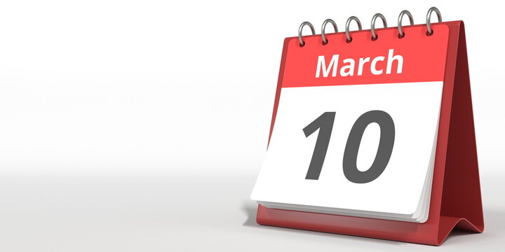 March 10 date on the flip calendar page, 3d rendering