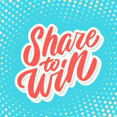 Share to win. Vector banner.