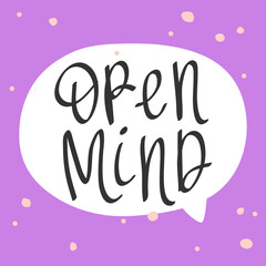 Open Mind. Cartoon illustration Fashion phrase. Cute Trendy Style design font. Vintage vector hand drawn illustration. Vector logo icon.