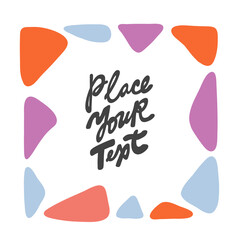 Hand drawn colorful border frame for your concept logo design or social media banner.