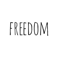 Word Lettering about Freedom