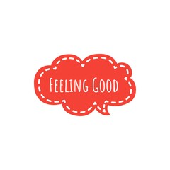 ''Feeling good'' Word Illustration Lettering