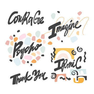 Courage, Imagine, Psycho, Ironic, Thank you. Hand drawn lettering logo collection for social media content