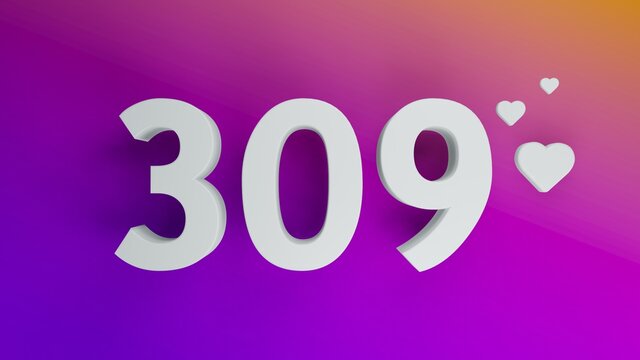 Number 309 in white on purple and orange gradient background, social media isolated number 3d render