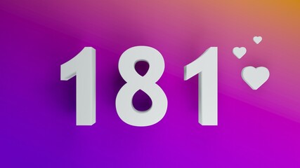 Number 181 in white on purple and orange gradient background, social media isolated number 3d render