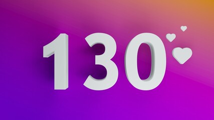 Number 130 in white on purple and orange gradient background, social media isolated number 3d render