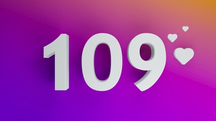 Number 109 in white on purple and orange gradient background, social media isolated number 3d render