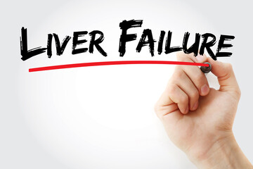 Liver Failure text with marker, concept background