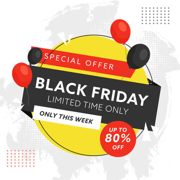 Up TO 80% Off For Black Friday Limited Time Only Sale Poster Design in Abstract Style.