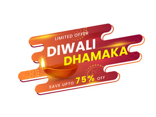 Diwali Dhamaka Poster Design With 75% Discount Offer And Lit Oil Lamp (Diya) On Abstract White Background.