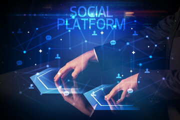 Navigating social networking with SOCIAL PLATFORM inscription, new media concept
