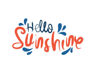 Hello Sunshine lettering text on white background in vector illustration