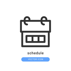 schedule icon vector illustration. schedule icon outline design.