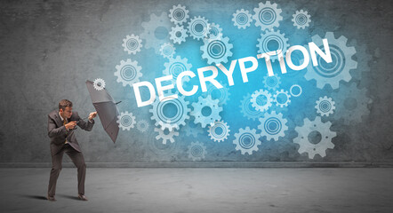 Businessman defending with umbrella from DECRYPTION inscription, technology concept