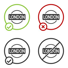 Black London sign icon isolated on white background. Circle button. Vector.