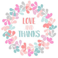 Love and thanks with pastel vector wreath isolated on white background