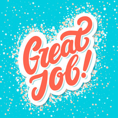 Great Job banner. Vector hand drawn lettering.