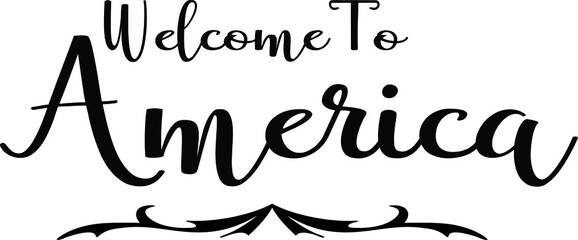 Welcome To America Hand Written Country Name Typography Text