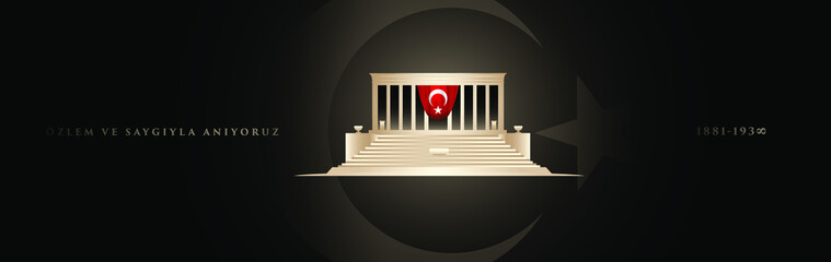 November 10 - Ataturk's Death Anniversary. National day of memory in Turkey. Translate: 10 Kasim Ataturk'u anma gunu ve Ataturk haftasi. Vector illustration. 