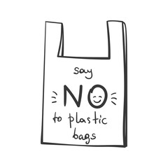 Say no to plastic bags handwritten text on plastic bag doodle. Cellophane and polyethylene package environmental pollution problem. Hand drawn vector lettering isolated ecological slogan concept