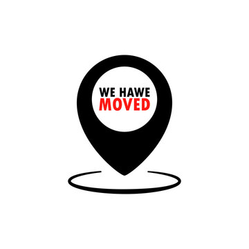 We have moved icon. Map location pointer. Vector flat cartoon illustration for web sites and banners design
