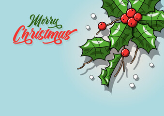 Merry Christmas with Mistletoe leaves and berries