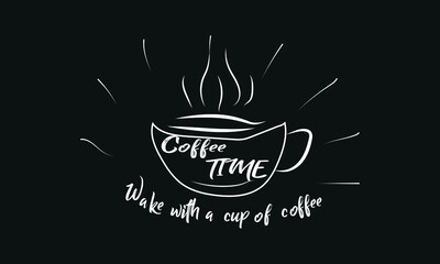 Coffee cup and quotes set. Motivational phrases related to coffee. Coffee time. Vector vintage illustration.