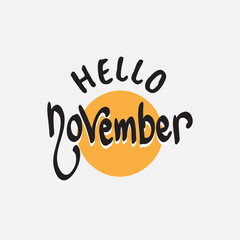 Hello November. Autumn season banner. Poster, card design with inscription, colorful imprints foliage, lettering phrase.