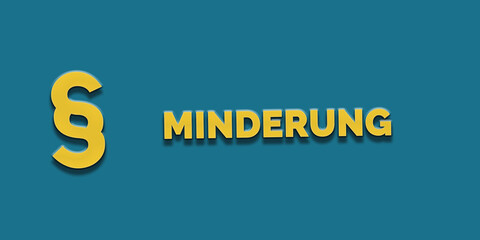 Minderung in gelber Schrift auf blauem Hintergrund mit Paragraph Zeichen