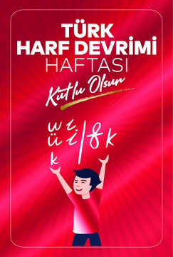 Türk Harf Devrimi Haftasi Translation: Week of Turkish Letter Revolution. Graphic for Design Elements. Greeting Card.