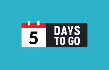 5 days to go last countdown icon. Five day go sale price offer promo deal timer, 5 days only