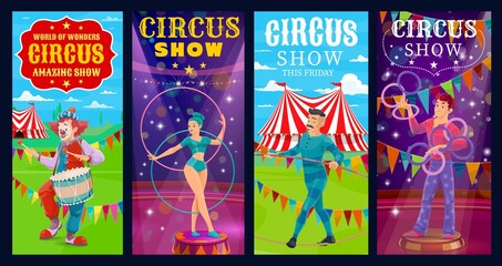 Circus performers vector banners. Big top gymnast woman, clown, ropewalker and juggler cartoon characters on top tent arena with acrobatics and magical show performance. Artists perform circus tricks