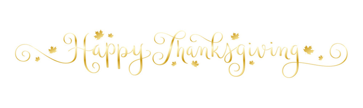 HAPPY THANKSGIVING metallic gold vector brush calligraphy banner with spiral swashes and maple leaves