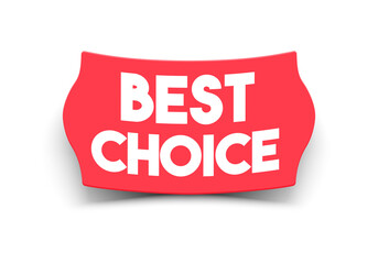 Vector Illustration Best Choice Sticker With 3D Effect