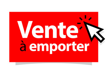 Vente &agrave; emporter