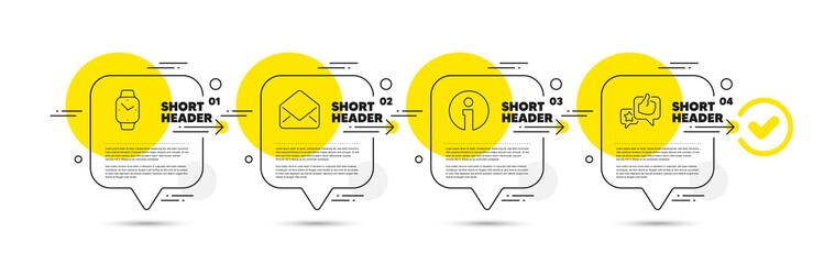 Info, Smartwatch and Mail line icons set. Timeline infograph speech bubble. Like sign. Information, Digital time, E-mail. Star rating. Technology set. Infographics timeline process. Vector
