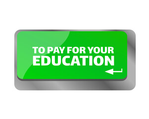 To pay for you education . Close up of keyboard, enter computer key.
