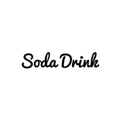 ''Soda Drink'' Word Illustration