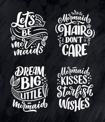 Set with funny hand drawn lettering quotes about mermaid. Cool phrases for t shirt print and poster design. Inspirational kids slogans. Greeting card template. Vector