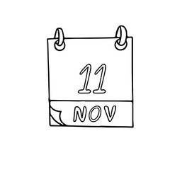 calendar hand drawn in doodle style. November 11. World Shopping Day, International of Energy Saving, Remembrance, date. icon, sticker, element, design. planning, business holiday