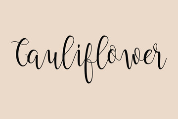 Cauliflower Cursive Calligraphy Black Color Text On Light Golden Yellow Background