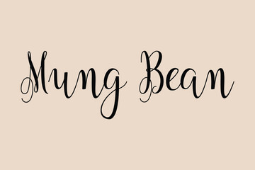 Mung Bean Cursive Calligraphy Black Color Text On Light Golden Yellow Background