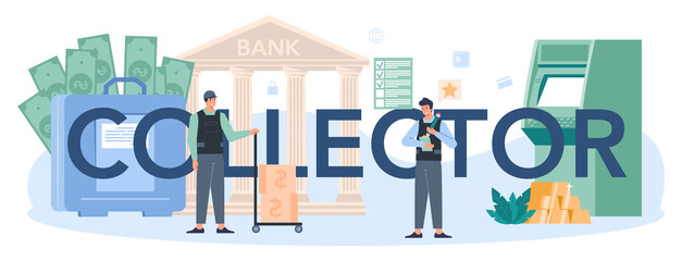Collector typographic header. Money collecting and transporation.