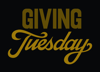 Giving Tuesday brush hand lettering art. Script style Gold letters on isolated black background. Vector text illustration t shirt design, print, poster, icon, web, graphic designs.