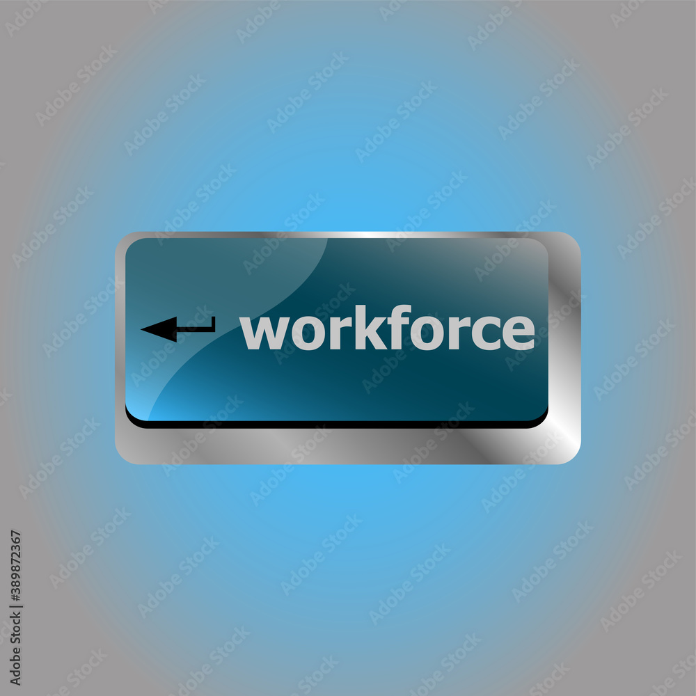 Poster workforce keys on computer keyboard - business concept