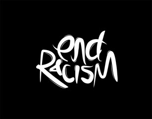 End Racism lettering Text on black background in vector illustration