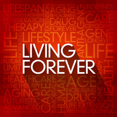 Living forever word cloud collage, health concept background